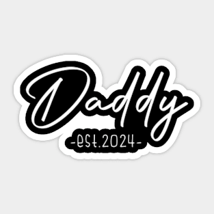 Daddy Est 2024 Daddy To Be New Dad Sticker